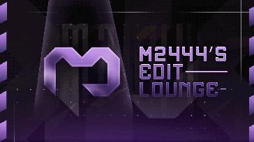 Discovery splash banner for M2444's Edit Lounge Discord server