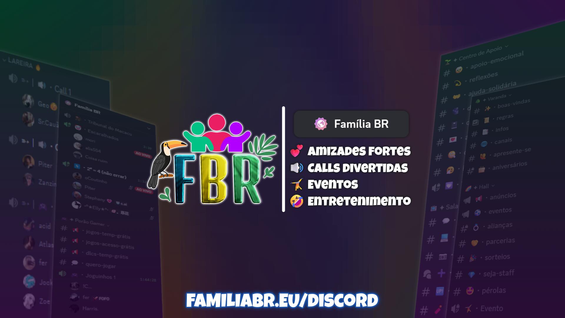 Discovery splash banner for Família BR | Amigos・Call・Jogos・Conversar・Brasil・Comunidade・Amizades・Webnamoro・Roblox・Família・BR Discord server